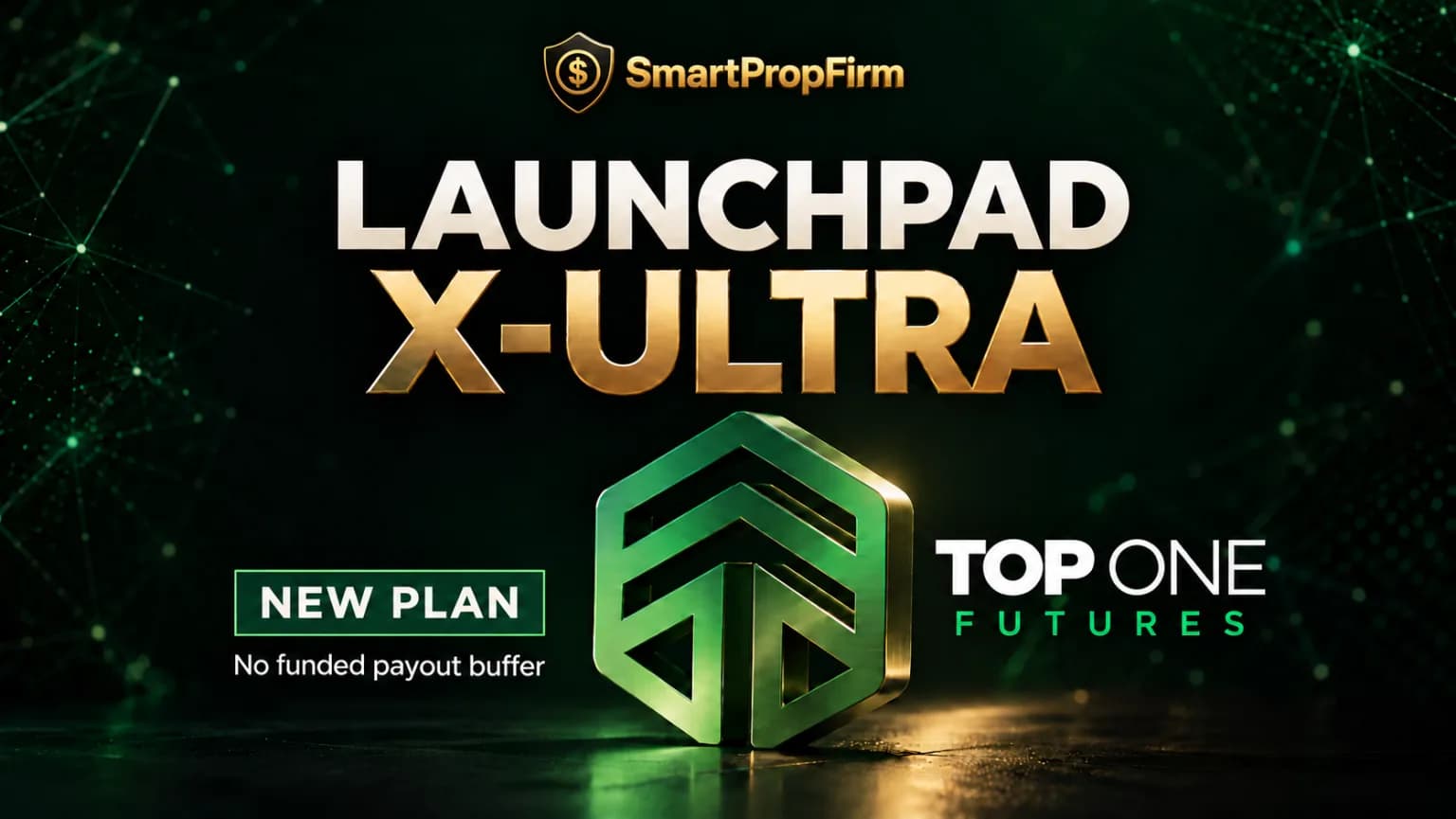 Top One Futures Launches Launchpad X-Ultra